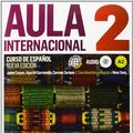 Cover Art for 8601418152484, Aula Internacional - Nueva Edicion: Libro Del Alumno + Ejercicios + CD 2 (A2): Written by Jaime . . . [et al. ] Corpas Vinals, 2013 Edition, Publisher: Difusion Centro de Publicacion y Pu [Paperback] by Jaime . [et al. ] Corpas Vinals, , 