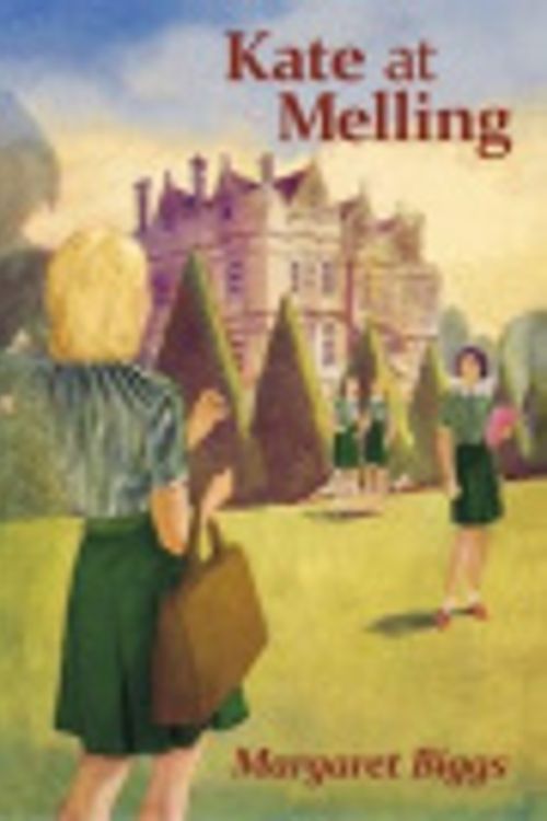 Cover Art for 9781847450357, Kate at Melling by Margaret Biggs