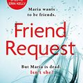 Cover Art for 9780751569155, Friend Request: The most addictive psychological thriller you'll read this year by Laura Marshall