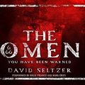 Cover Art for 9781974989799, The Omen by David Seltzer