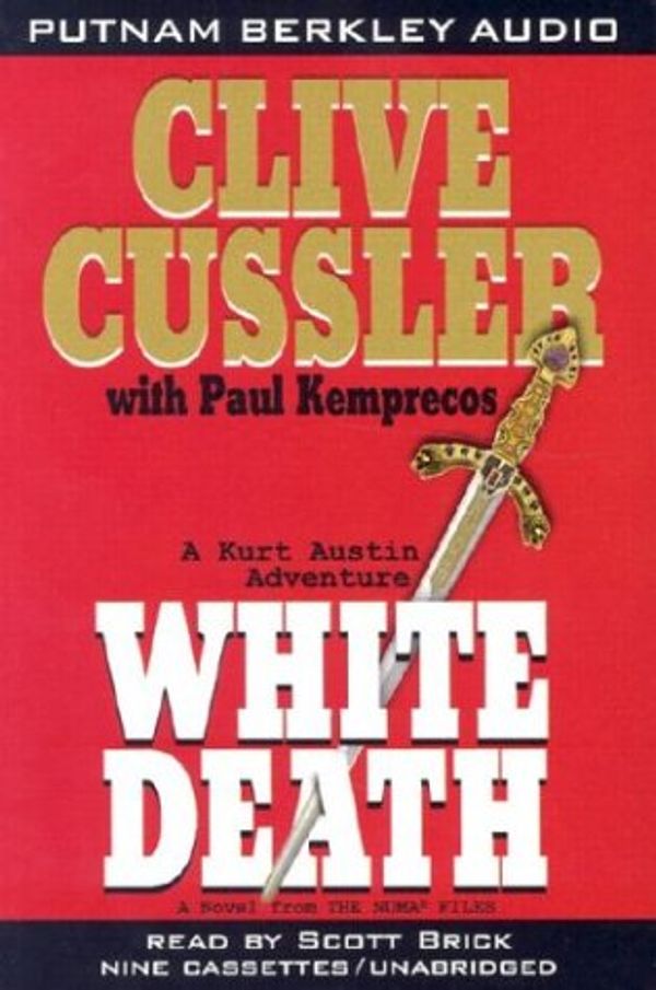 Cover Art for 9780399150654, White Death (The Numa Files) by Clive Cussler, Paul Kemprecos