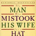 Cover Art for 9780060970796, The Man Who Mistook His Wife for a Hat by Oliver W. Sacks