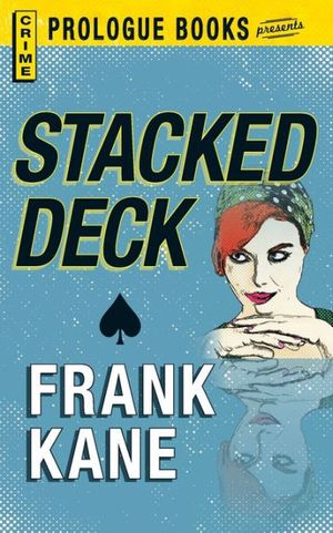 Cover Art for 9781440556241, Stacked Deck by Frank Kane