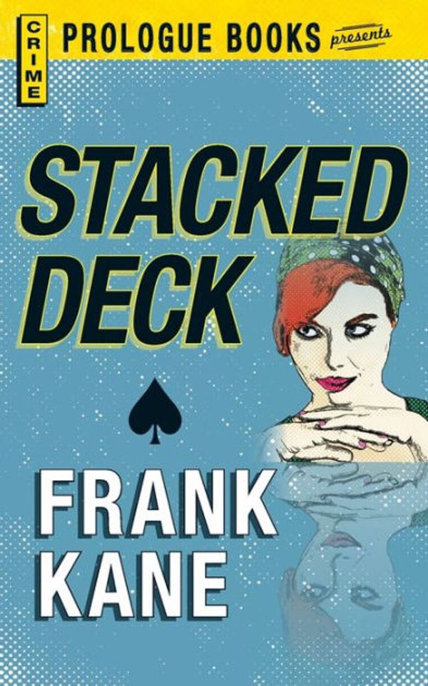 Cover Art for 9781440556241, Stacked Deck by Frank Kane