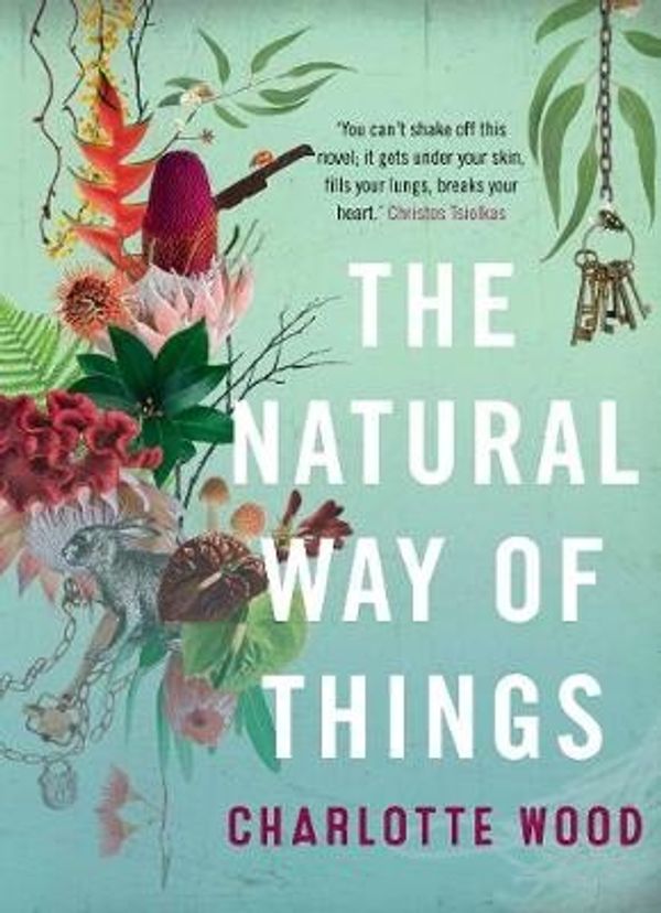 Cover Art for 9781760291877, The Natural Way of Things by Charlotte Wood