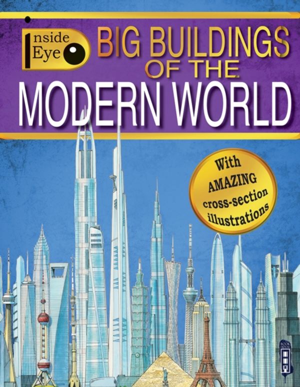Cover Art for 9781909645745, Big Buildings of the Modern World by Dan Scott