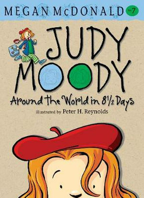 Cover Art for 9781406335880, Judy Moody Around the World in 8 1/2 Days by Megan McDonald