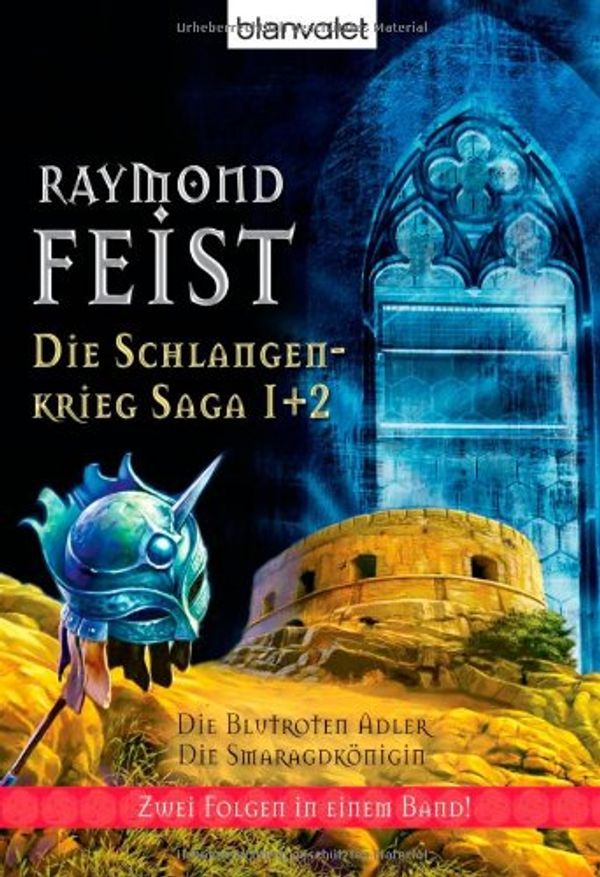 Cover Art for 9783442244010, Die Schlangenkriegsaga 01/02. Die Blutroten Adler. Die Smaragdkönigin by Raymond E. Feist