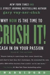 Cover Art for 9781504637718, Crush It!: Why Now Is the Time to Cash in on Your Passion by Gary Vaynerchuk