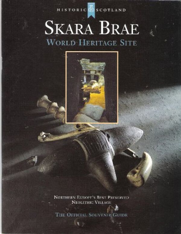 Cover Art for 9781900168977, Skara Brae : Northern Europe's Best Preserved Neolithic Village by David Clarke and Patrick Maguire ; edited by Chris Tabraham