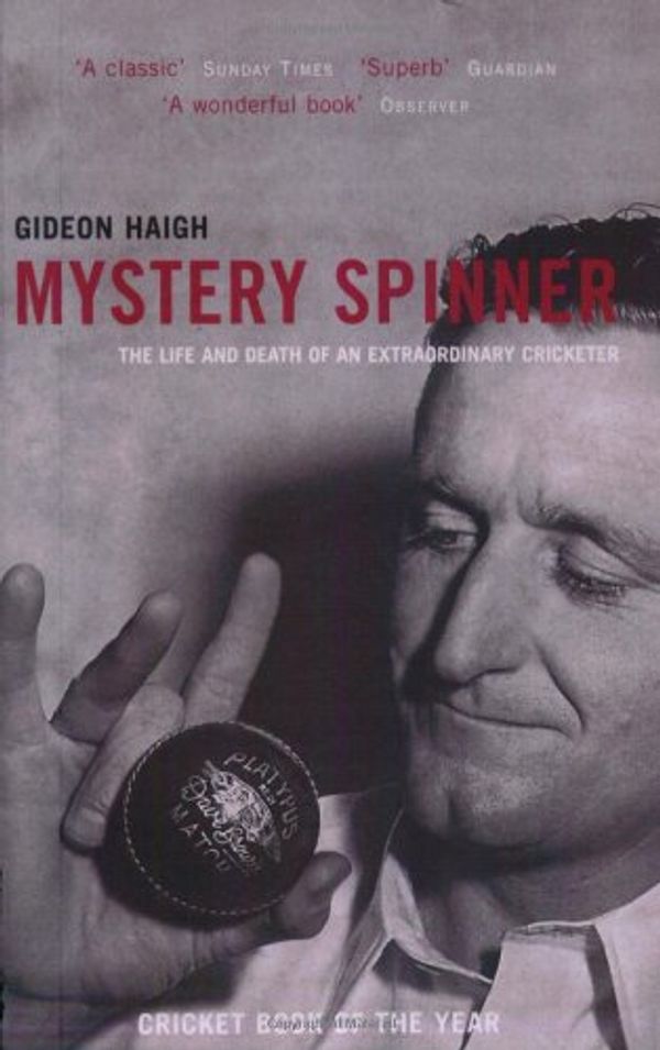 Cover Art for 9781854108555, Mystery Spinner by Gideon Haigh