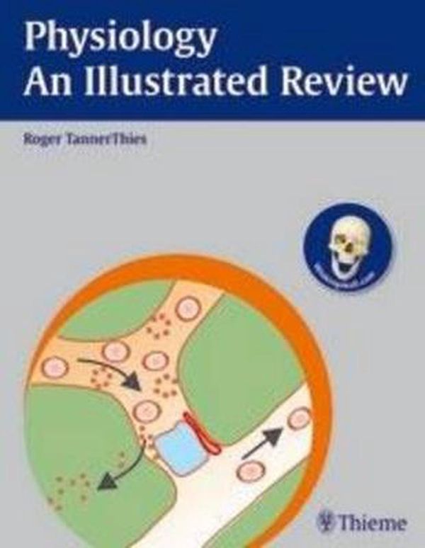 Cover Art for 9781604062021, Physiology - An Illustrated Review by Roger TannerThies