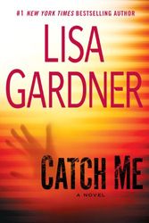 Cover Art for 9781410445131, Catch Me by Lisa Gardner