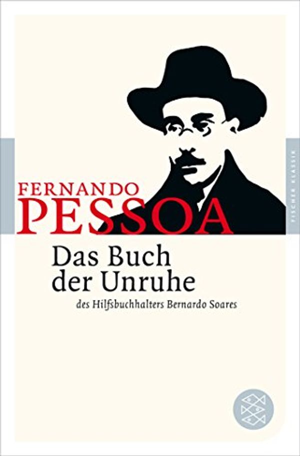 Cover Art for 9783596903092, Das Buch der Unruhe des Hilfsbuchhalters Bernardo Soares by Fernando Pessoa