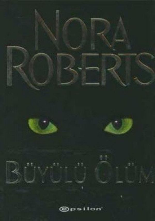 Cover Art for 9789753318570, Büyülü Ölüm by Nora Roberts