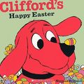 Cover Art for 9780606151535, Clifford's Happy Easter by Norman Bridwell
