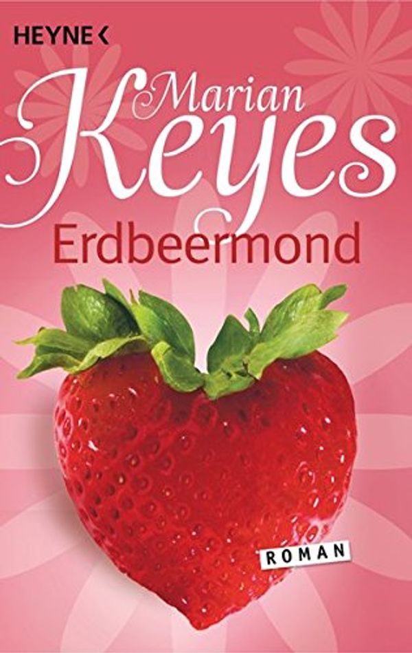 Cover Art for 9783453410541, Erdbeermond by Marian Keyes