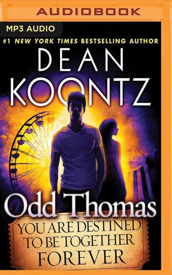 Cover Art for 9781536663921, You Are Destined To Be Together Forever by Dean Koontz