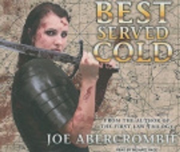 Cover Art for 9781400193271, Best Served Cold by Joe Abercrombie, Michael Page