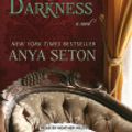 Cover Art for 9781494555856, Green Darkness by Anya Seton