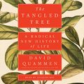 Cover Art for 9781508264545, The Tangled Tree: A Radical New History of Life by David Quammen