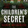 Cover Art for 9780751574876, The Children's Secret by Nina Monroe
