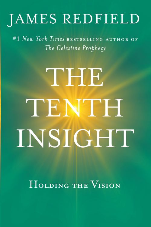 Cover Art for 9781742751061, The Tenth Insight: Holding the Vision by James Redfield