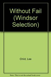 Cover Art for 9780754017455, Without Fail (Windsor Selection) by Lee Child