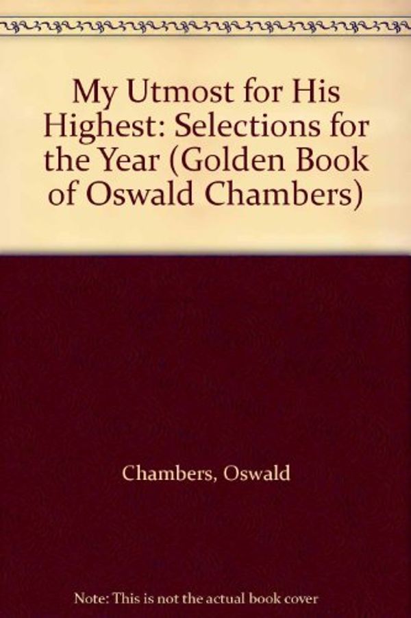 Cover Art for 9780396086406, My Utmost for His Highest by Oswald Chambers