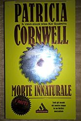 Cover Art for 9788804468967, Morte innaturale by Patricia D. Cornwell