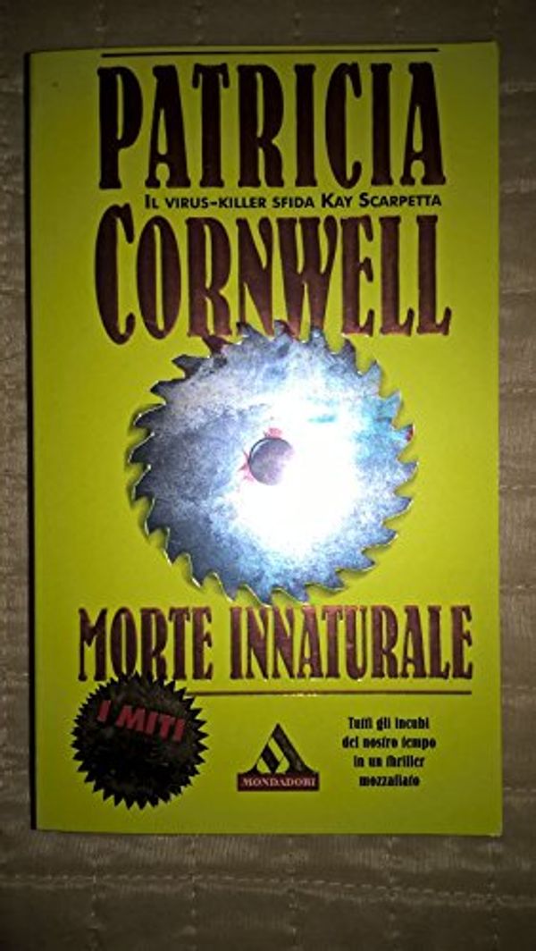 Cover Art for 9788804468967, Morte innaturale by Patricia D. Cornwell