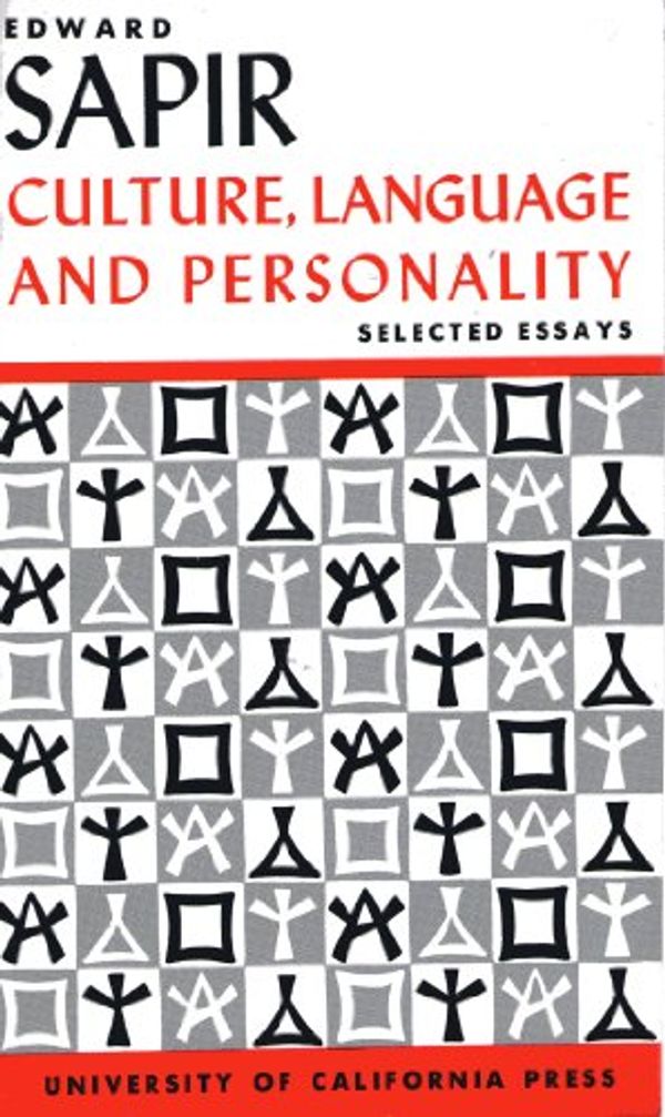 Cover Art for 9780520011168, Culture, Language and Personality: Selected Essays by Edward Sapir