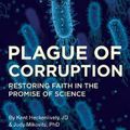 Cover Art for 9781510752245, Plague of Corruption by Judy Mikovits, Kent Heckenlively