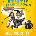 Cover Art for 9780241633960, The Worst Witch Strikes Again by Jill Murphy
