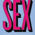 Cover Art for 9781541582033, Sex: An Uncensored Introduction by Nikol Hasler