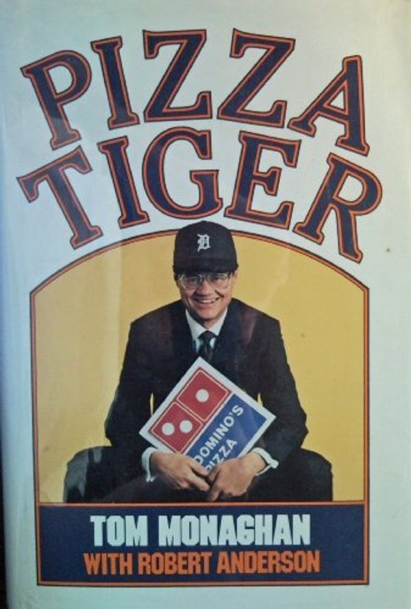Cover Art for 9780394553597, Pizza Tiger by Thomas S. Monaghan