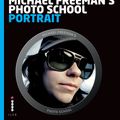 Cover Art for 9781781570746, Michael Freeman's Photo School: Portrait by Michael Freeman