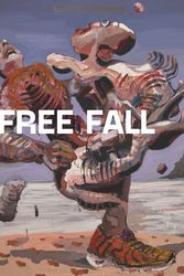 Cover Art for 9781761046834, Free Fall by Ben Quilty