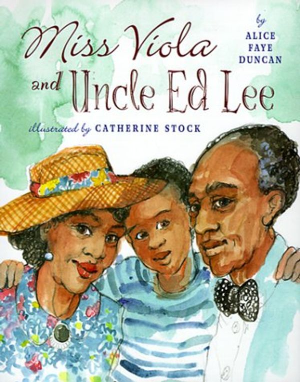 Cover Art for 9780689804762, Miss Viola and Uncle Ed Lee by Alice Faye Duncan