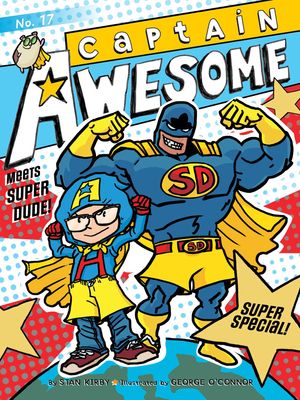 Cover Art for 9781481466950, Captain Awesome Meets Super Dude!Super Special by Stan Kirby