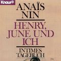 Cover Art for 9783426032527, Henry, June Und Ich: Intimes Tagebuch by Anaïs Nin