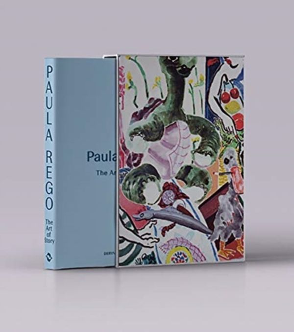 Cover Art for 9780500021378, Paula Rego: The Art of Story by Deryn Rees-Jones