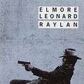 Cover Art for 9782743629557, Raylan by Elmore Leonard