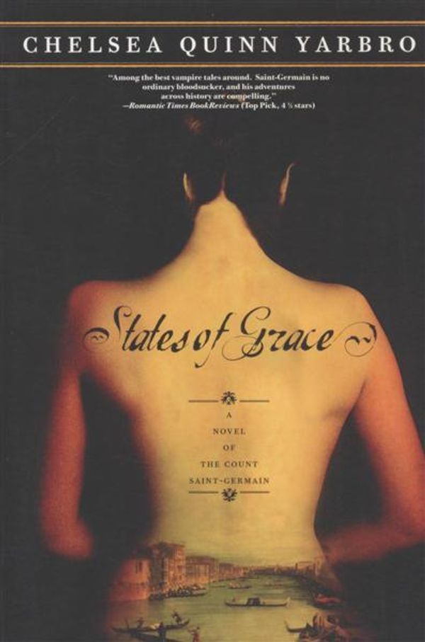 Cover Art for 9780765313928, States of Grace by Chelsea Quinn Yarbro