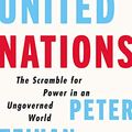 Cover Art for B07RB1HMRM, Disunited Nations: The Scramble for Power in an Ungoverned World by Peter Zeihan