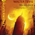 Cover Art for 9780575079151, Mockingbird by Walter Tevis