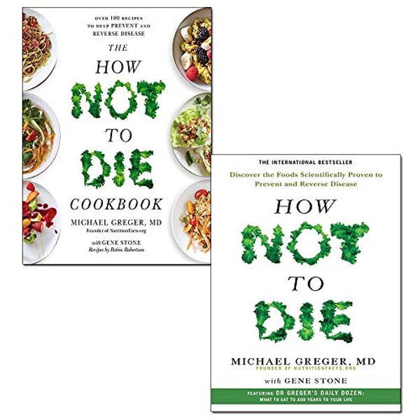 Cover Art for 9789123734252, How Not To Die 2 Books Collection Set by Dr Michael Greger and Gene Stone ( The How Not To Die Cookbook,How Not To Die ) by Michael Greger, MD, Gene Stone