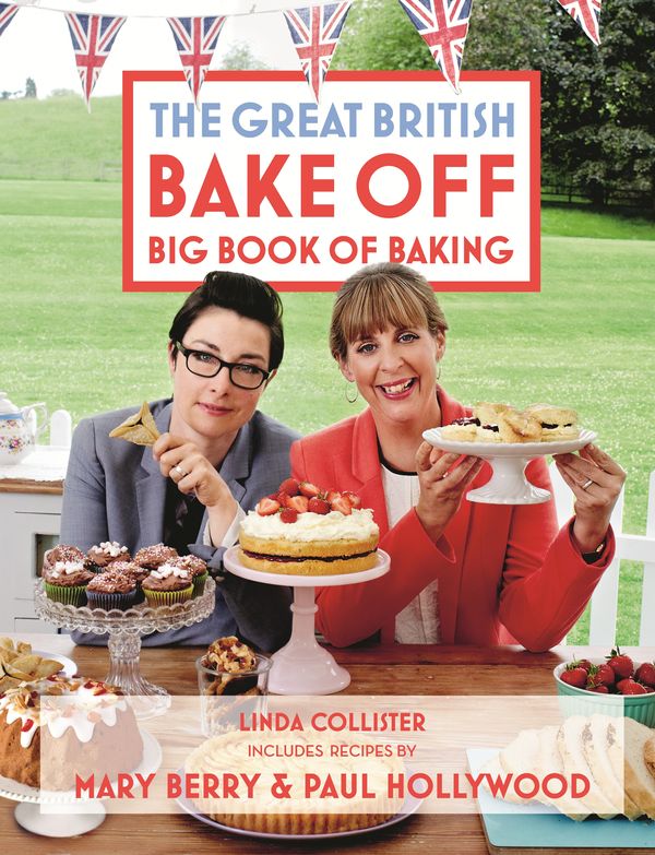Cover Art for 9781849904834, Great British Bake Off: Big Book of Baking by Linda Collister