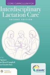 Cover Art for 9781284255515, Core Curriculum for Interdisciplinary Lactation Care by Lactation Education Accreditation and Approval Review Committee (LEAARC)