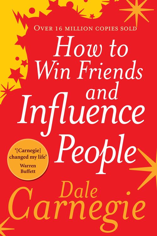 Cover Art for 9780091906818, How to Win Friends and Influence People by Dale Carnegie
